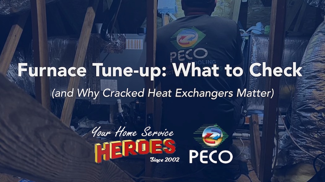 You are currently viewing Furnace Tune-up: What to Check (and Why Cracked Heat Exchangers Matter)